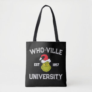 The Grinch   Who-ville University Est 1957 Tote Bag