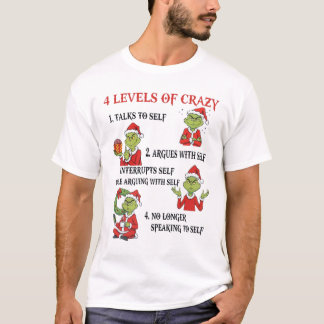 The Grinch's 4 Levels of Crazy T-Shirt