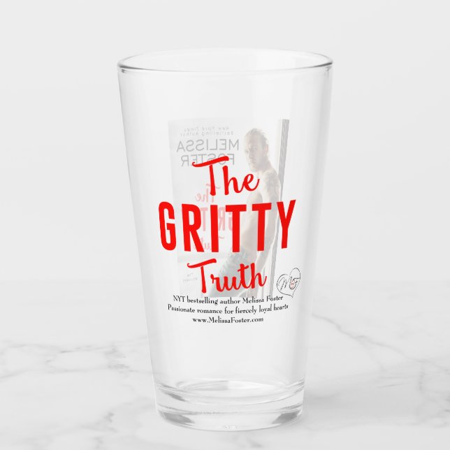 The Gritty Truth Drinking Glass (Front)