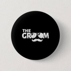 The Groom Bachelor Party Stag Groomsmen Wedding Te 2 Inch Round Button