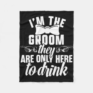 The Groom Bachelor Supplies Party Wedding 1 Fleece Blanket