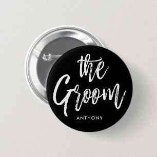 The Groom   Script Style Custom Wedding 2 Inch Round Button