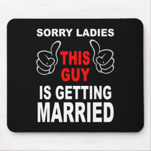 The Groom Squad Bachelor Party Wedding Sorry Getti Mouse Pad