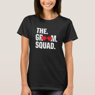 The Groom Squad  Groom Bachelor Party T-Shirt
