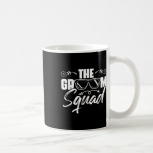 The Groom Squad Sungles Wedding Bachelor Party Gro Coffee Mug