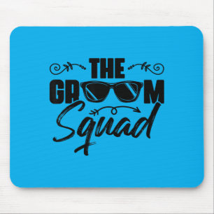The Groom Team Sungles Wedding Bachelor Party Mouse Pad