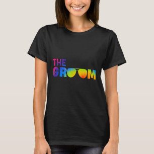 The Groom Tie Dye Cool Shades Funny Bachelor Party T-Shirt