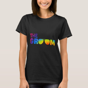 The Groom Tie Dye Cool Shades Funny Bachelor Party T-Shirt