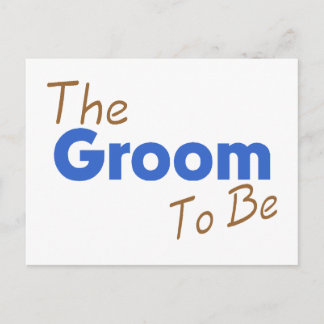 The Groom To Be Postcard