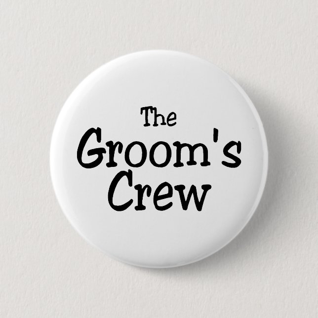 The Grooms Crew 2 Inch Round Button (Front)