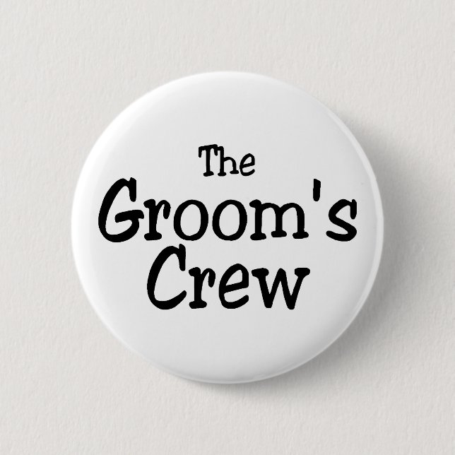 The Grooms Crew 2 Inch Round Button (Front)