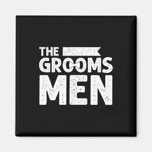 The Groomsmen Bachelor Party Stag Groom Gag Mens F Magnet