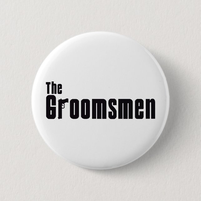 The Groomsmen (Mafia) 2 Inch Round Button (Front)