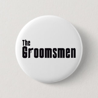 The Groomsmen (Mafia) 2 Inch Round Button