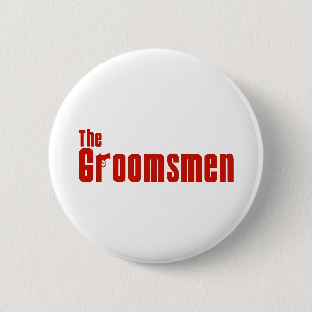 The Groomsmen (Mafia Red) 2 Inch Round Button (Front)