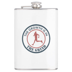 The Growth Is In The Grind Running Hip Flask