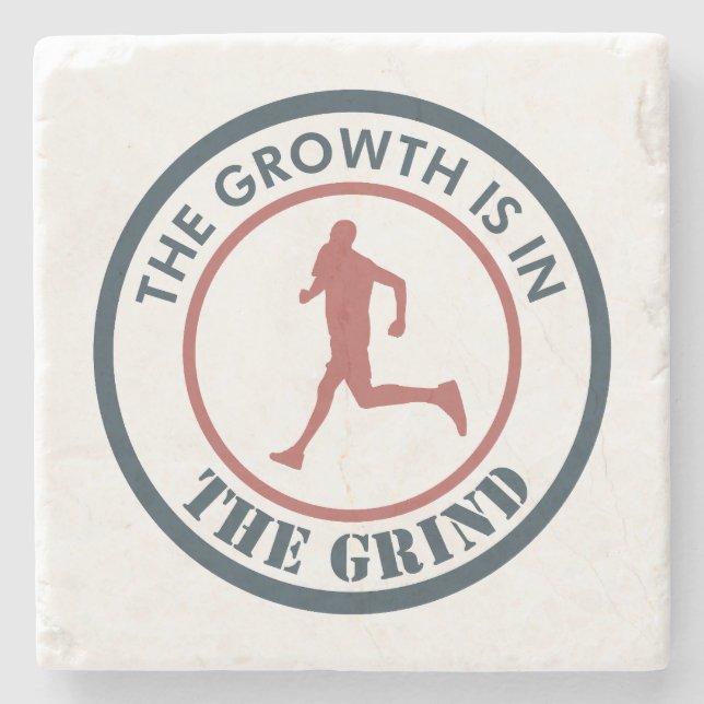 The Growth Is In The Grind Running Stone Coaster (Front)