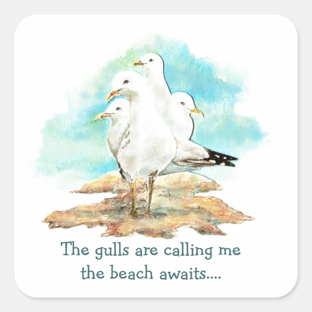 The Gulls are Calling Me the Beach Awaits Seagulls Square Sticker (Front)