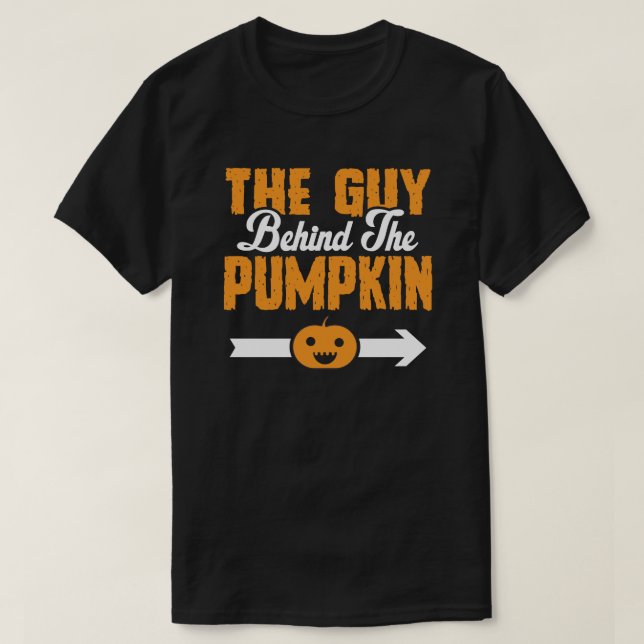 The Guy Behind The Pumpkin Dad To Be Halloween T-Shirt (Design Front)