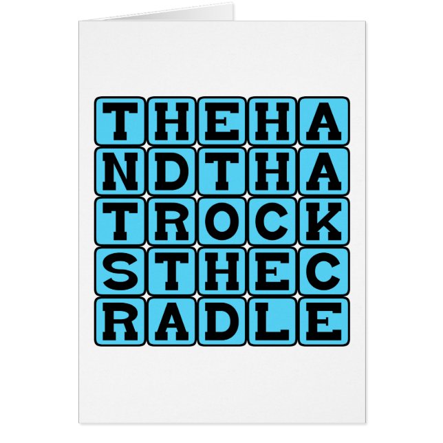 The Hand That Rocks The Cradle, Rules The World (Front)