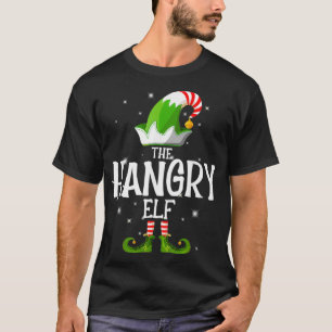 The Hangry Elf Family Matching Group Christmas T-Shirt