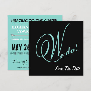 The Happy Couple We Do Save the Date Announcements