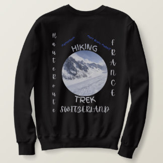 The Haute Route Hiker  Sweatshirt