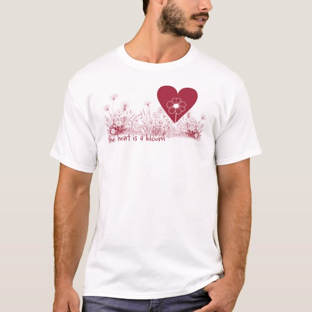 The Heart is a Bloom Wildflower T-Shirt (Front)