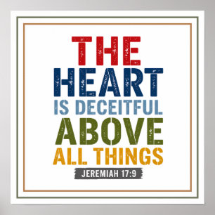 The Heart Is Deceitful Above All Things Honest Poster