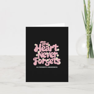 The Heart Never Forgets Dementia Heimers Awareness Card