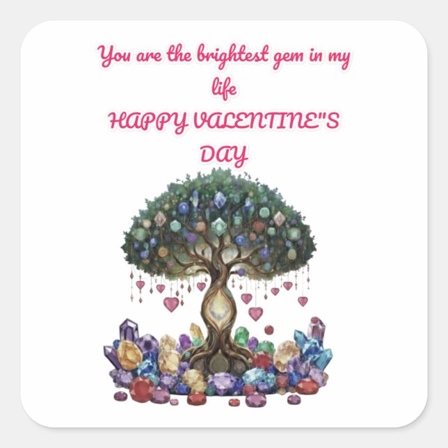 The Heart of the Gem Tree: A Romantic Valentine's  Square Sticker (Front)