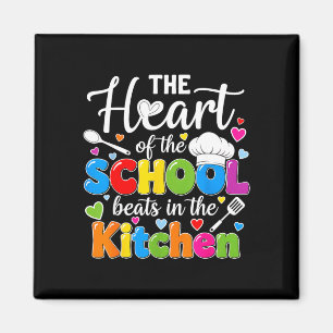 The heart of the school beats in the kitchen back magnet
