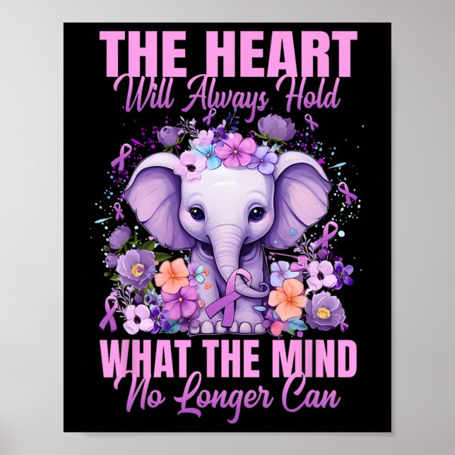 The Heart Will Always Hold What Mind No Longer Can Poster (Front)