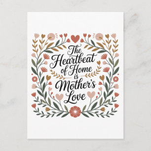The Heartbeat Of Home Is Mother's Love Announcement Postcard
