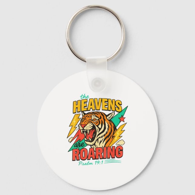 The Heavens Are Roaring Psalm 19_1 Tiger Christian Keychain (Front)