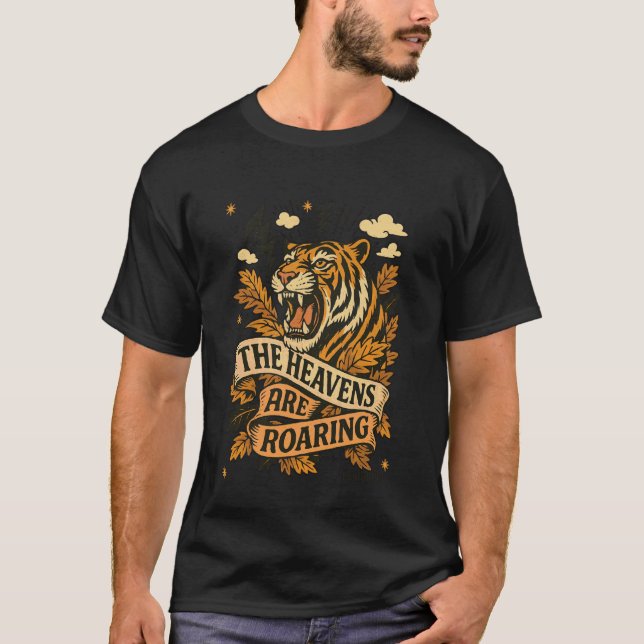 The Heavens are Roaring Tiger Tee Fall Bible Verse (Front)