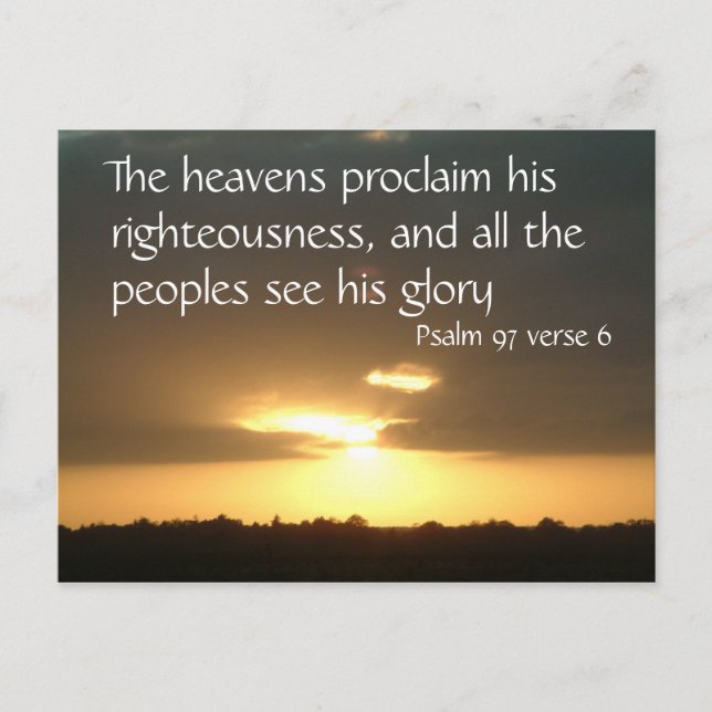The heavens declare | Psalm 97 v 6 Postcard (Front)