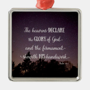 The Heavens Declare the Glory of God Metal Ornament