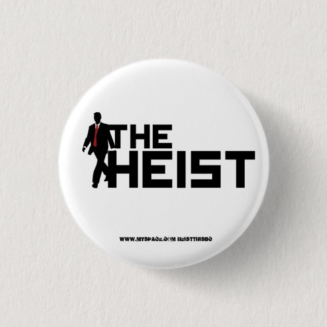 The Heist Mini Buttons (Front)
