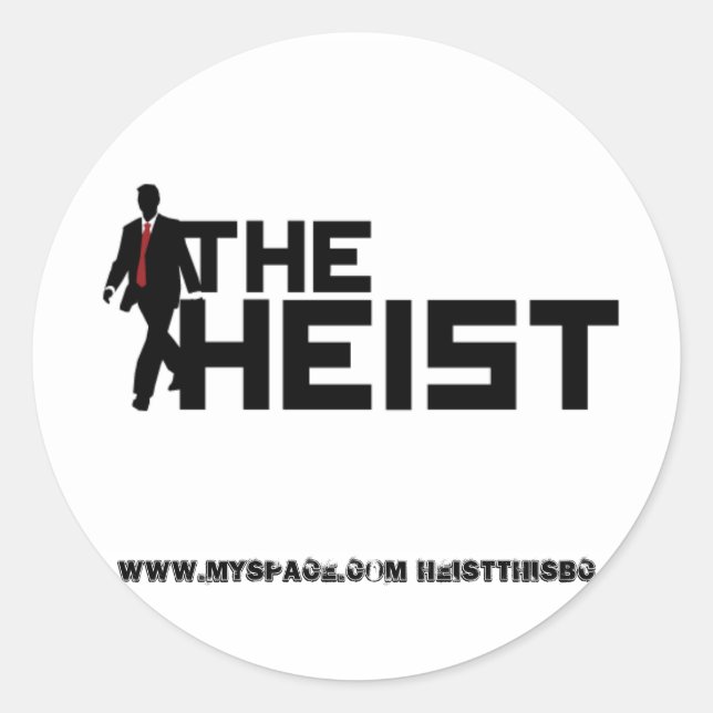 The Heist Stickers (Front)