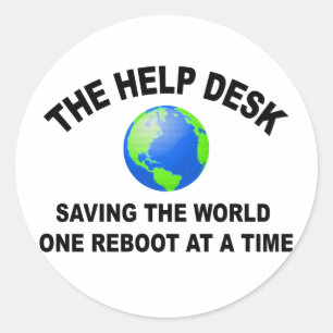 The Help Desk - Saving The World Classic Round Sticker