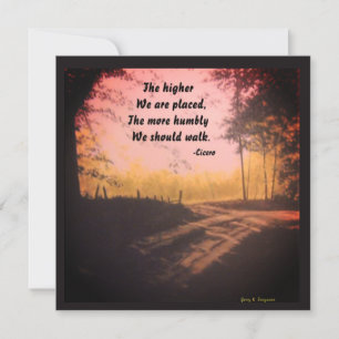 THE HIGHER WE ARE PLACED CICERO  HOLIDAY CARD