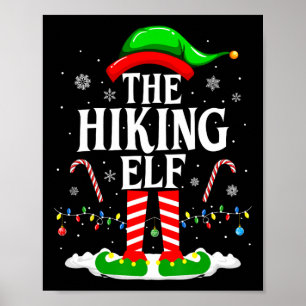 The Hiking Elf Xmas Funny Matching Family Group Ch Poster