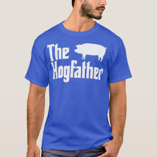 The Hogfather Funny Daddy Pig Papa Piggy Hog Lover T-Shirt