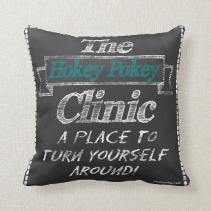 The Hokey Pokey Clinic Throw Pillow