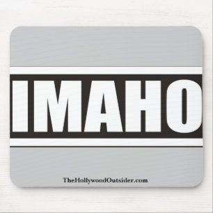 The Hollywood Outsider IMAHO Mouse Pad