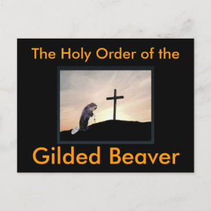 The Holy Order of the Gilded Beaver Postcards