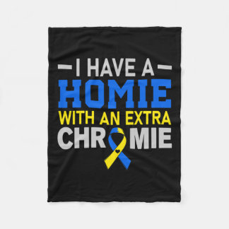 The Homie With Extra Chromie Down Syndrome Awarene Fleece Blanket