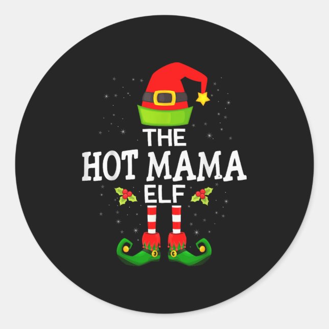 The Hot Mama Elf Christmas Family Matching Pajama  Classic Round Sticker (Front)