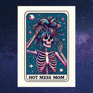 The Hot Mess Tarot Mother's Day Skeleton Card